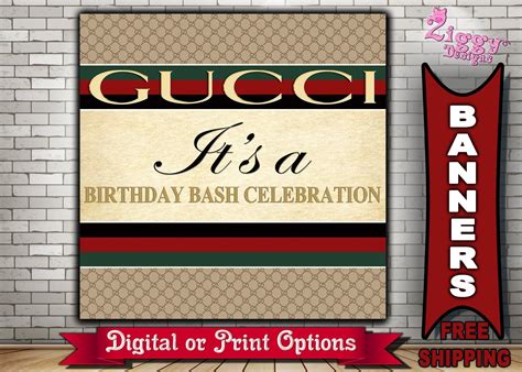 gucci banners for party.